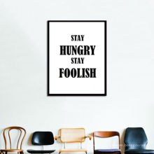 Stay Hungry Stay Foolish Word Art